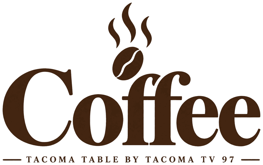 Coffee — Tacoma Table by Tacoma TV 97